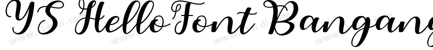 YS HelloFont Bangang字体转换